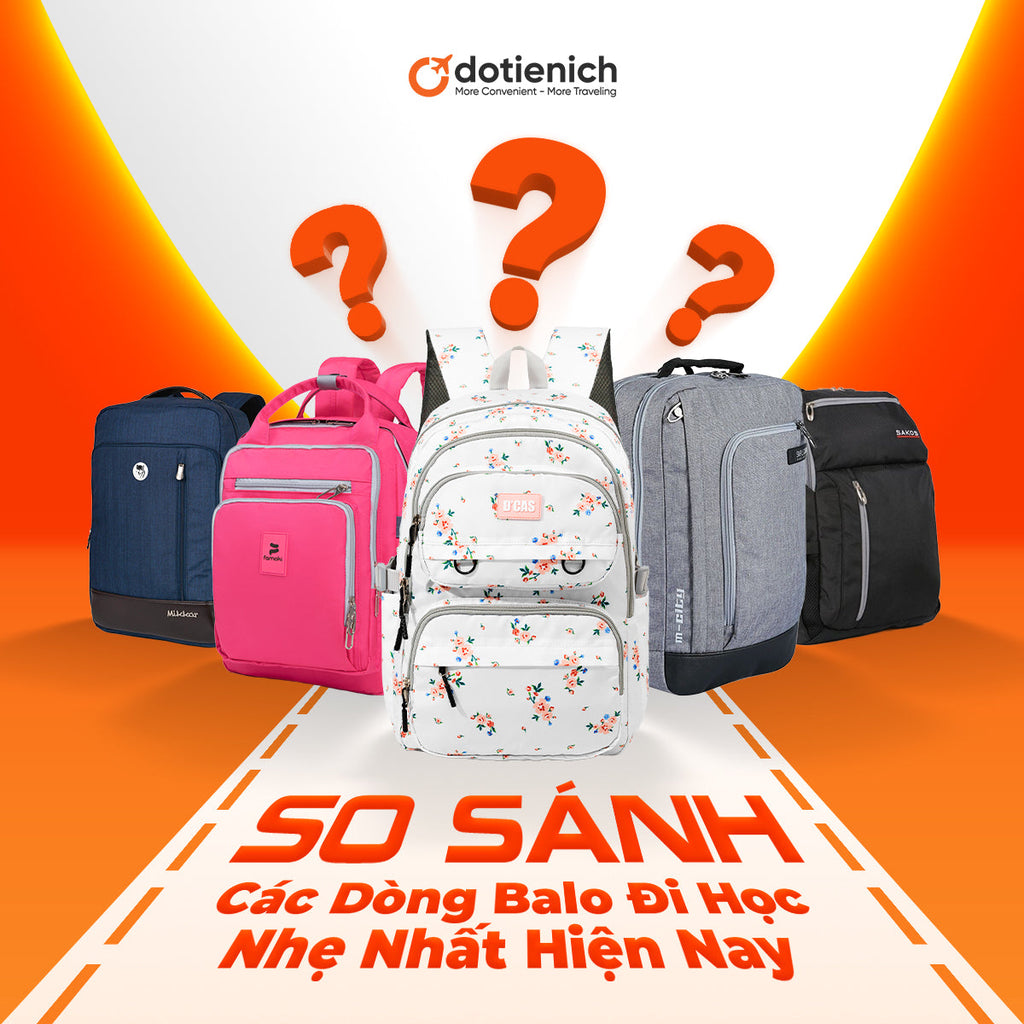 So Sánh Các Dòng Balo Đi Học Nhẹ Nhất Hiện Nay